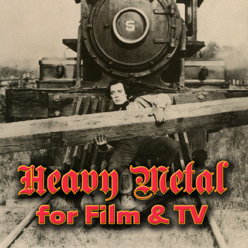 Various Artists - Heavy Metal For Film & TV