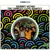 Charles Lloyd Quartet - Journey Within