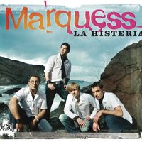 Marquess - La Histeria (Maxi)