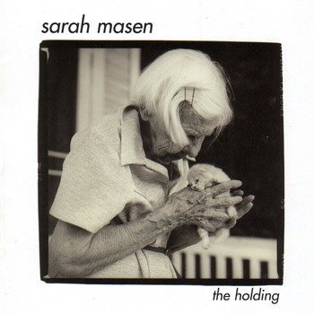 Sarah Masen - The Holding