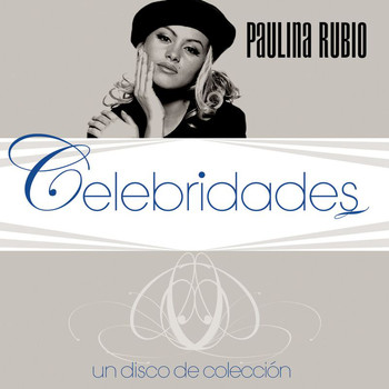 Paulina Rubio - Celebridades