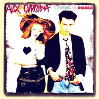 Alex Y Christina - El Angel Y El Diablo