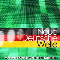 Wolkenfänger und Sternenreiter - Neue Deutsche Welle - Die größten NDW Hits