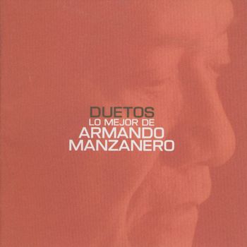Armando Manzanero - Duetos lo mejor de Armando Manzanero