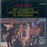 Art Blakey, The Jazz Messengers - Ugetsu