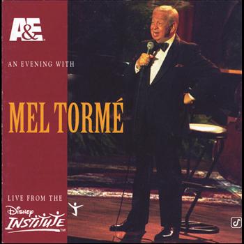 Mel Tormé - A&E Presents An Evening With Mel Tormé - Live From The Disney Institute