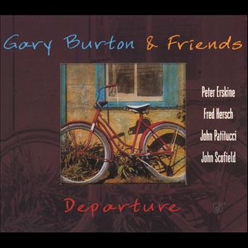 Gary Burton & Friends - Departure