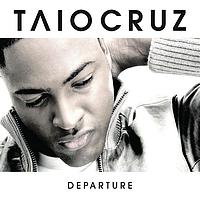Taio Cruz - Departure (Explicit)