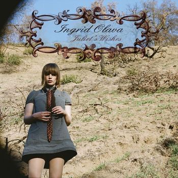 Ingrid Olava - Juliet's Wishes