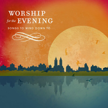 Various Artists - Worship For The Evening
