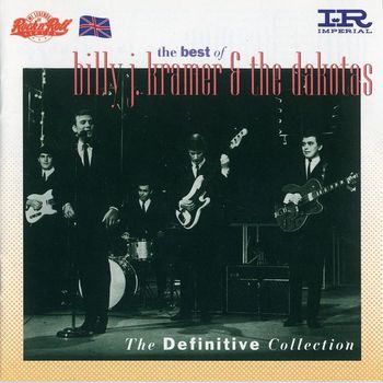 Billy J Kramer & The Dakotas - EMI Legends Rock 'n' Roll Seris - The Definitive Collection