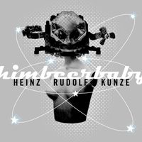 Heinz Rudolf Kunze - Himbeerbaby