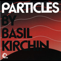 Basil Kirchin - Particles