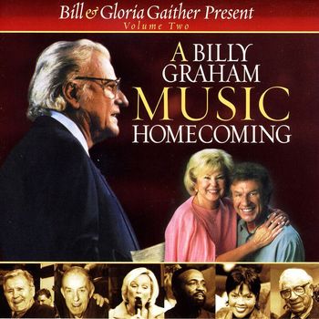 Gaither - A Billy Graham Music Homecoming (Vol. 2 / Live)