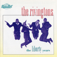 The Rivingtons - The Libery Years
