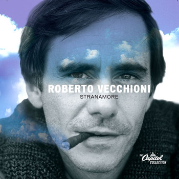 Roberto Vecchioni - The Capitol Collection: Stranamore