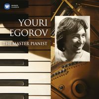 Yuri Egorov - Yuri Egorov: The Master Pianist