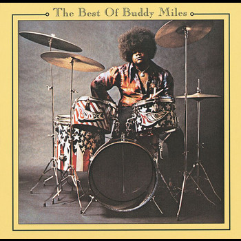Buddy Miles - Best Of Buddy Miles