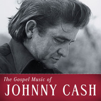 Johnny Cash - The Gospel Music Of Johnny Cash