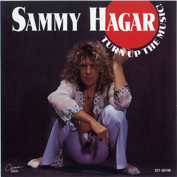Sammy Hagar - Turn Up The Music!
