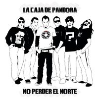La Caja De Pandora - No Perder El Norte