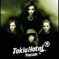 Tokio Hotel - Monsoon