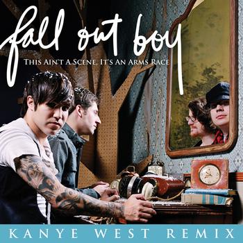 Fall Out Boy - This Ain't A Scene, It's An Arms Race (Kanye West Remix (Clean Main Version))