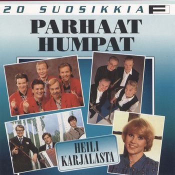 Various Artists - 20 Suosikkia / Parhaat humpat 1 / Heili Karjalasta