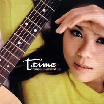 Tanya Chua - T-Time Tanya Chua Best Selected
