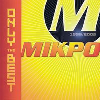 Mikro - Only The Best
