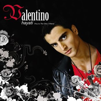 Valentino - Hayati [You're The One I Want]