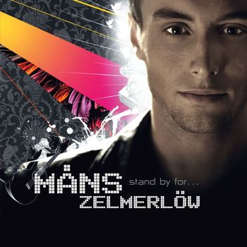 Måns Zelmerlöw - Stand By For... (incl. digital booklet and poster)