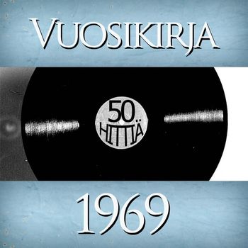Various Artists - Vuosikirja 1969 - 50 hittiä