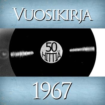 Various Artists - Vuosikirja 1967 - 50 hittiä