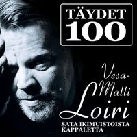 Vesa-Matti Loiri - Täydet 100
