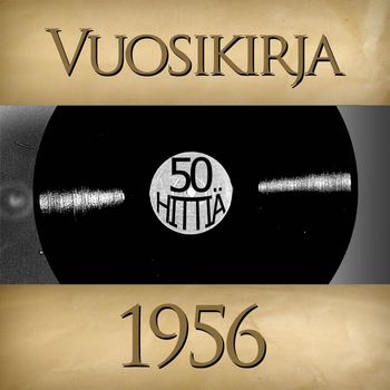 Various Artists - Vuosikirja 1956 - 50 hittiä