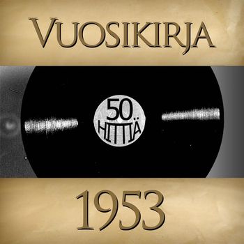 Various Artists - Vuosikirja 1953 - 50 hittiä