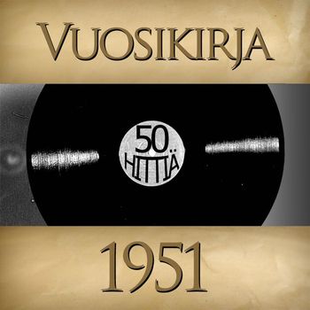 Various Artists - Vuosikirja 1951 - 50 hittiä