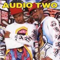 Audio Two - What More Can I Say