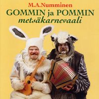 M.A. Numminen - Gommin ja Pommin metsäkarnevaali