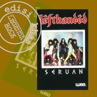 Lefthanded - Seruan (Edisi Khas  Legenda Rock)