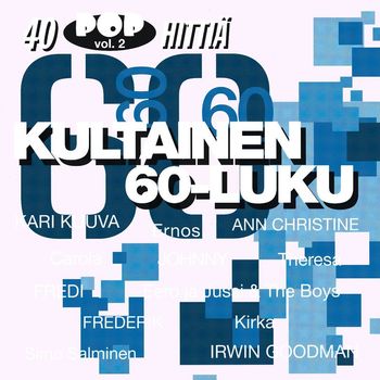 Various Artists - Kultainen 60-luku - 40 Pophittiä 2