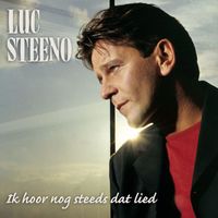 Luc Steeno - Ik hoor nog steeds dat lied