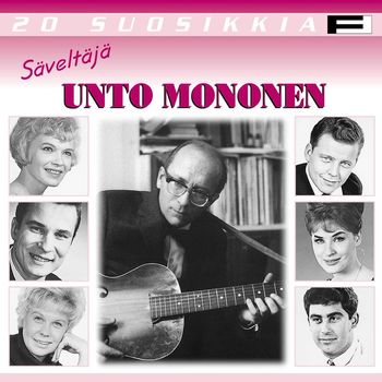 Various Artists - 20 Suosikkia / Säveltäjä: Unto Mononen
