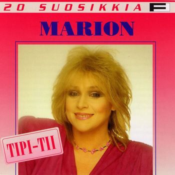 Marion Rung - 20 Suosikkia / Tipi-tii