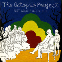 The Octopus Project - Wet Gold