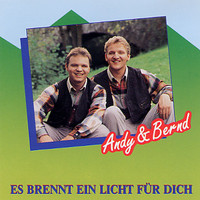 Andy & Bernd - Es brennt ein Licht für Dich