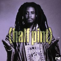 Half Pint - Half Pint