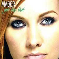 Amber - Just Like That