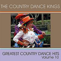 The Country Dance Kings - Greatest Country Dance Hits - Vol. 10